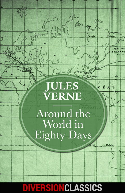 Around the World in Eighty Days (Diversion Classics) -  Jules Verne