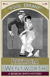 Fool Errant - Patricia Wentworth