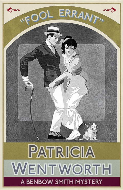 Fool Errant - Patricia Wentworth