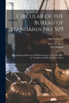 Circular of the Bureau of Standards No. 509 - Ernest F Fiock, Carl Halpern