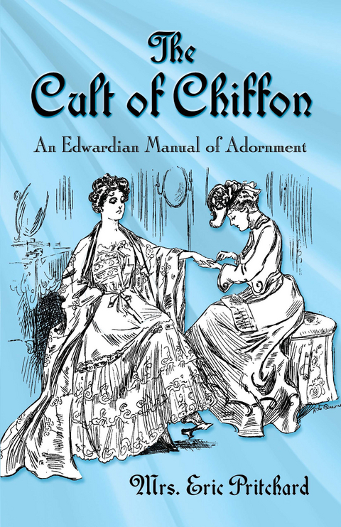 The Cult of Chiffon - Marian Elizabeth Pritchard