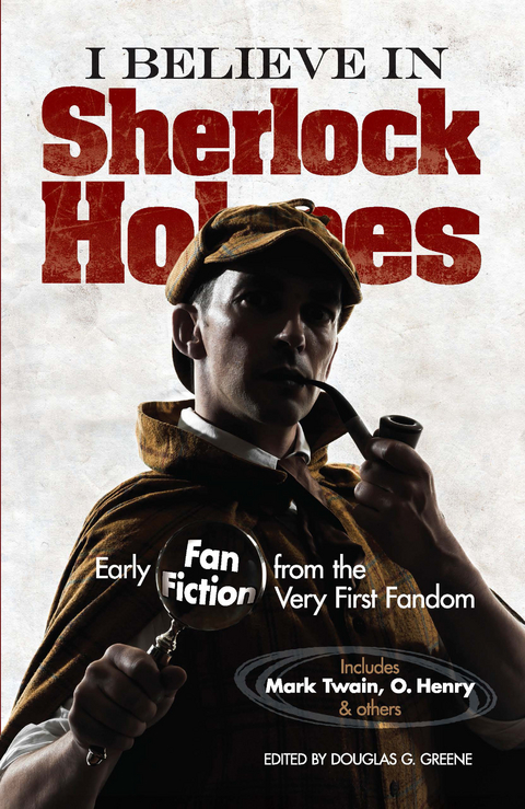 I Believe in Sherlock Holmes - 