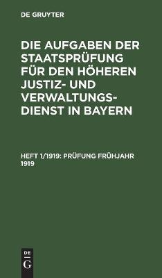 Pr&uuml;fung Fr&uuml;hjahr 1919