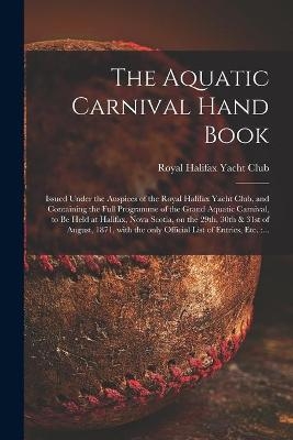 The Aquatic Carnival Hand Book [microform] - 