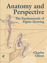 Anatomy and Perspective -  Charles Oliver