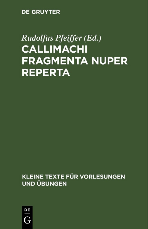 Callimachi Fragmenta nuper reperta - 