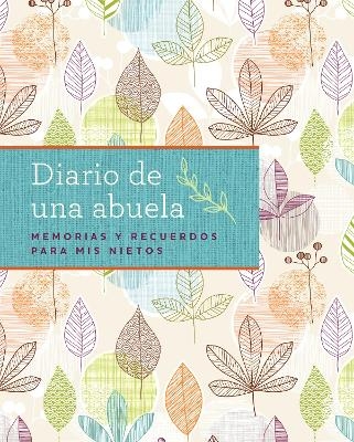 El diario de mi abuela - Weldon Owen