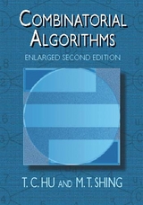 Combinatorial Algorithms - T. C. Hu, M. T. Shing