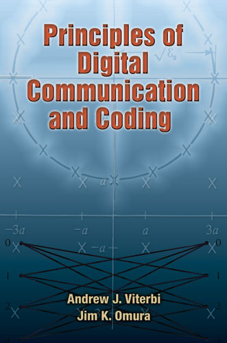 Principles of Digital Communication and Coding -  Jim K. Omura,  Andrew J. Viterbi