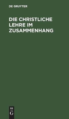Die christliche Lehre im Zusammenhang