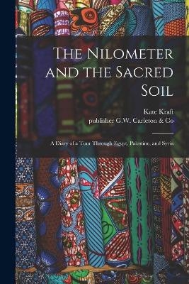 The Nilometer and the Sacred Soil