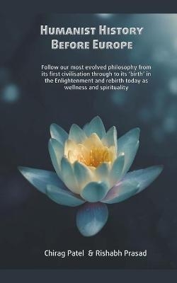 Humanist History Before Europe - Chirag Patel