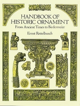 Handbook of Historic Ornament -  Ernst Rettelbusch