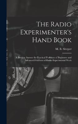 The Radio Experimenter's Hand Book