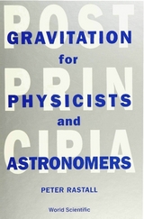 POSTPRINCIPIA:GRAVIATATION FORPHYSICISTS - Peter Rastall
