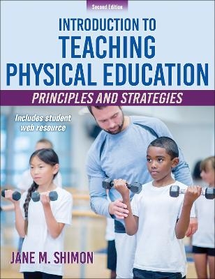 Introduction to Teaching Physical Education - Jane M. Shimon