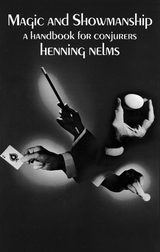 Magic and Showmanship - Henning Nelms