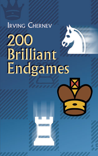 200 Brilliant Endgames - Irving Chernev