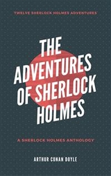 The Adventures of Sherlock Holmes - Arthur Conan Doyle