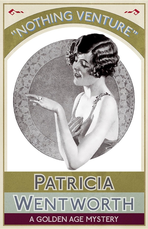 Nothing Venture - Patricia Wentworth