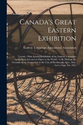 Canada's Great Eastern Exhibition