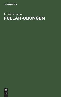 Fullah-&Uuml;bungen - D. Westermann