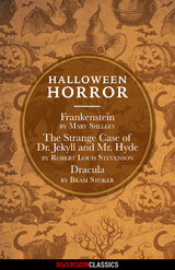 Halloween Horror (Diversion Classics) -  Mary Shelley,  Robert Louis Stevenson,  Bram Stoker