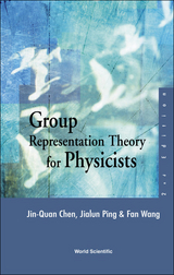 GROUP REPRESENTATION THEORY FOR.(2ND ED) - Jin-Quan Chen,  Wang;  ;  Jialun Ping;  Fan
