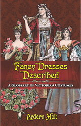 Fancy Dresses Described -  Ardern Holt
