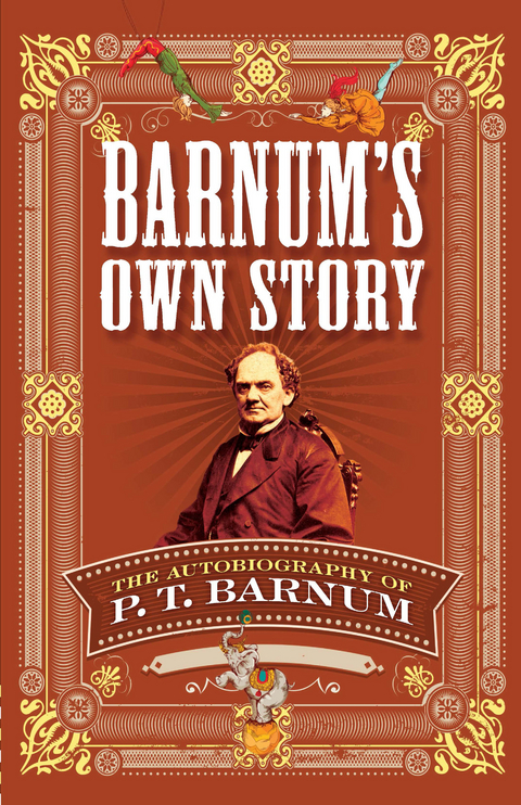 Barnum's Own Story -  P. T. Barnum