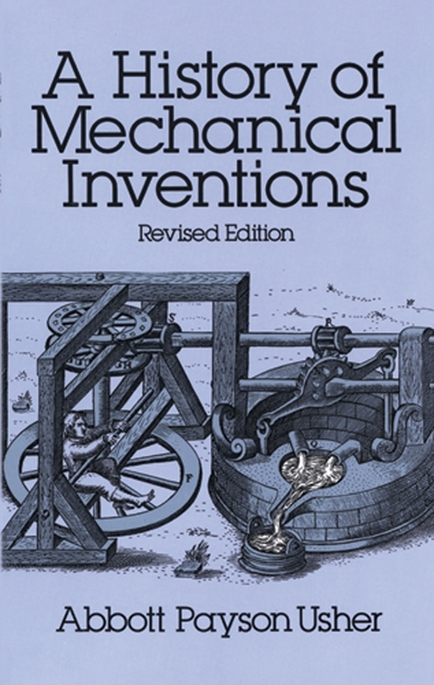 History of Mechanical Inventions -  Abbott Payson Usher