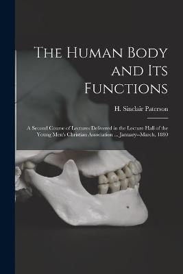 The Human Body and Its Functions