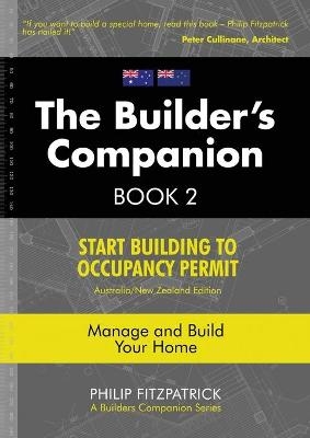 A Builder's Companion, Book 2, Australia/New Zealand Edition - Philip Fitzpatrick