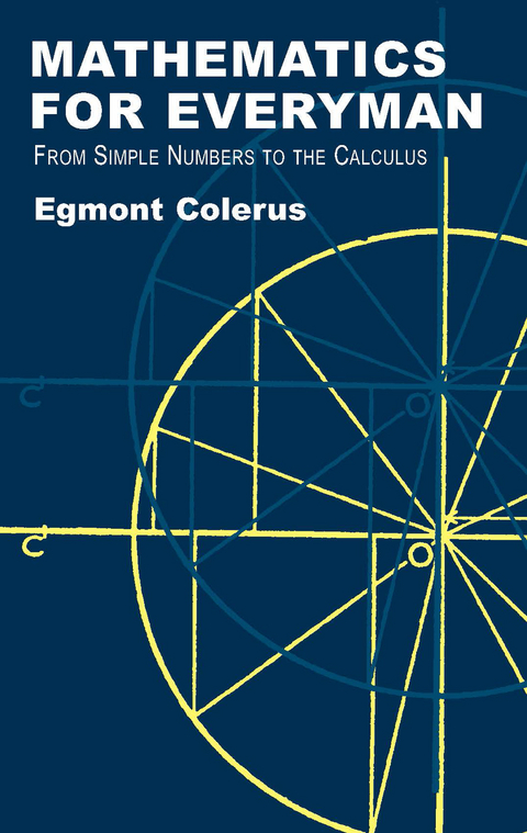 Mathematics for Everyman - Egmont Colerus