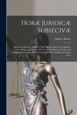 Horæ Juridicæ Subsecivæ [microform]
