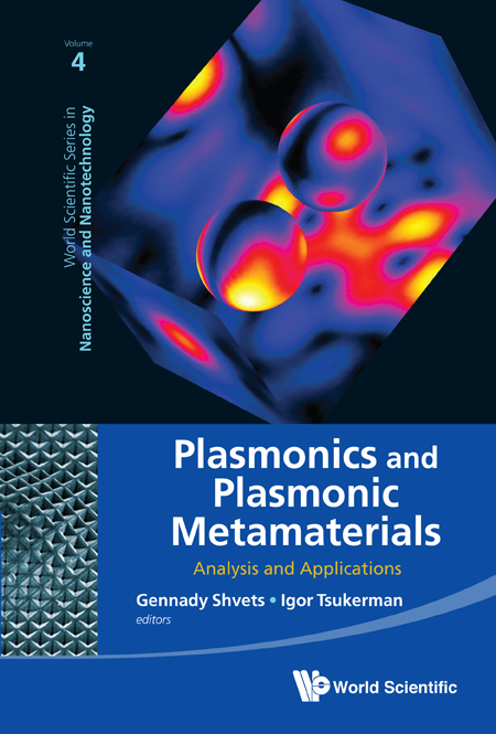 PLASMONICS AND PLASMONIC METAMATERIALS - 