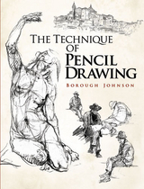 Technique of Pencil Drawing -  Borough Johnson