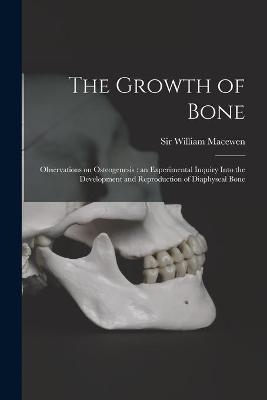 The Growth of Bone