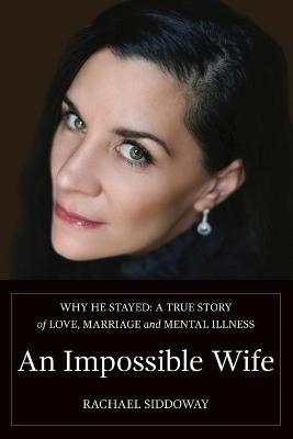 An Impossible Wife - Rachael Siddoway