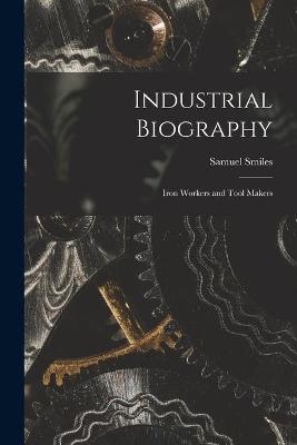 Industrial Biography