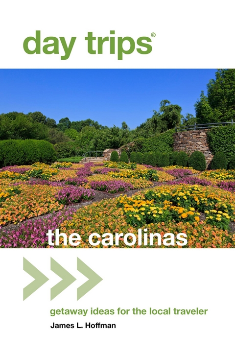Day Trips(R) The Carolinas -  James L. Hoffman