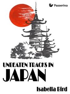 Unbeaten Tracks in Japan