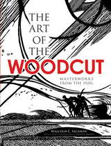 Art of the Woodcut -  Malcolm C. Salaman