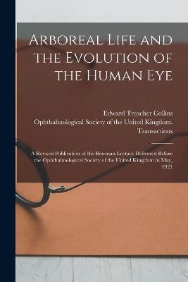 Arboreal Life and the Evolution of the Human Eye