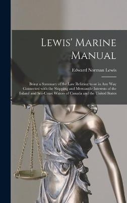 Lewis' Marine Manual [microform]
