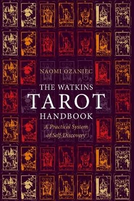 The Watkins Tarot Handbook - Naomi Ozaniec