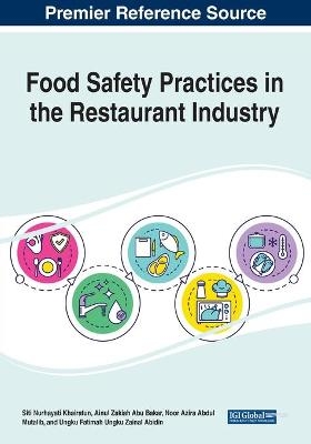 Food Safety Practices in the Restaurant Industry - 