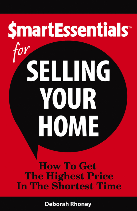 SMART ESSENTIALS FOR SELLING YOUR HOME - Deborah Rhoney