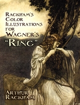 Rackham's Color Illustrations for Wagner's &quote;Ring&quote; -  Arthur Rackham