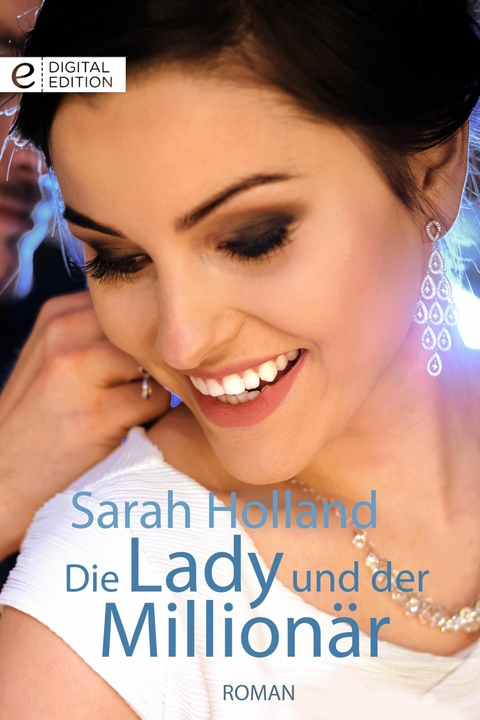 Die Lady und der Million&auml;r - Sarah Holland